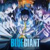 Download track BLUE GIANT