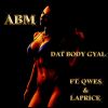 Download track Dat Body Gyal (Remix)