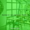 Download track Outstanding Ambience For Cafe Bars