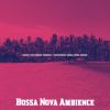 Download track Bossa Quintet Soundtrack For Dinner Parties