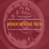 Download track Workin' With The Truth