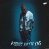 Download track Vibes With OG