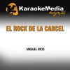 Download track El Rock De La Carcel (Karaoke Version) [In The Style Of Miguel Rios]