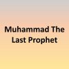 Download track Muhammad The Last Prophet