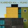 Download track Karendi Ka - Mumo