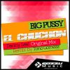 Download track El Chuchon (Big Pussy) (Original Mix)