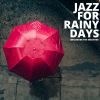 Download track Rain, Wind And Jazz