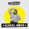 Download track Illegal Move