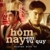 Download track Hôm Nay Em Vu Quy (Lofi)