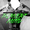 Download track Pervert Mind (Tommy Macus Powerbotton Mix)