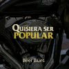 Download track Quisiera Ser Popular