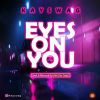 Download track Eyes On You