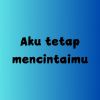 Download track Aku Tetap Mencintaimu