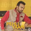 Download track Pehli Yaari