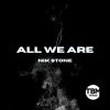 Download track All We Are (Extended Mix)