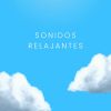 Download track Sonidos Relajantes