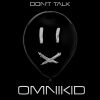 Download track Don't Talk (Phillip Wolf Remix)