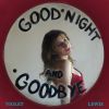 Download track Goodnight And Goodbye