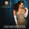 Download track I Only Have Eyes For You