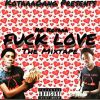 Download track (Fuck Love) [INTRO]