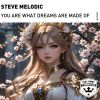 Download track You Are What Dreams Are Made Of (Extended Mix)