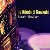 Download track Ila Rihabi El Kawkabi