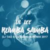 Download track Rumba Samba (DJ Tao & DJ Gabri B. Remix 2017)