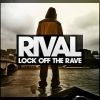 Download track Lock Off The Rave (Dark Elixir Remix)