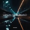 Download track Upon The Road (Extended Mix)