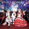 Download track LAST MOMENT (Instrumental Ver.)