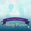 Download track Good Sleep Sensations