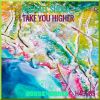 Download track I Take You Higher (Vocal Club Mix)