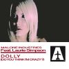 Download track Dolly (Do You Think I'm Crazy) (Roy Malone Lounge Mix)