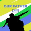 Download track Father Is Everything