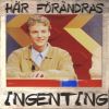 Download track Här Förändras Ingenting