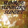 Download track Sunrise Sunburn Sunset / Tribute To Luke Bryan (Instrumental Version)