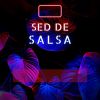 Download track Sed De Salsa