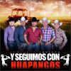 Download track Y Seguimos Con Huapangos