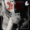 Download track Quiet (Extended Mix)