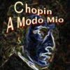 Download track CHOPIN A MODO MIO