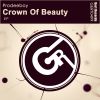 Download track Crown Of Beauty (Original Mix)