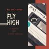 Download track Fly High (Club Beat Mix)