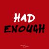 Download track Had Enough (Instrumental Mix)