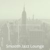 Download track Smooth Moods For Fine Dining