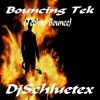 Download track Bouncing Tek (Extendet Version)