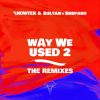 Download track Way We Used 2 (Steve Walls Extended Remix)