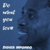 Download track Do What You Love