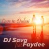 Download track Love In Dubai (Faydee) [Extended Version]