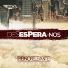 Download track Desespera-Nos