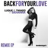 Download track Back For Your Love (Craig C. & Ben A. Dub Mix)